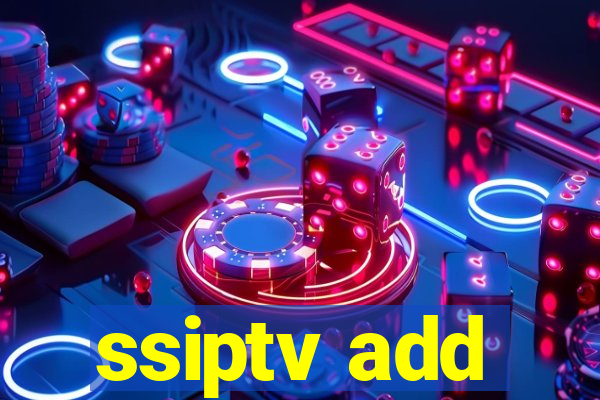 ssiptv add